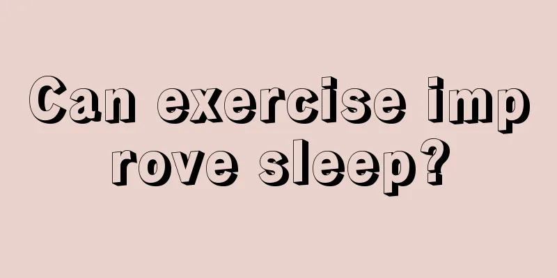 Can exercise improve sleep?