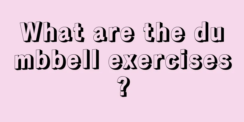 What are the dumbbell exercises?