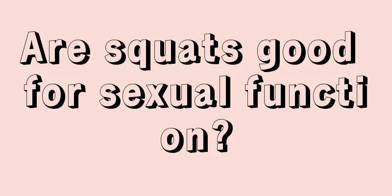 Are squats good for sexual function?