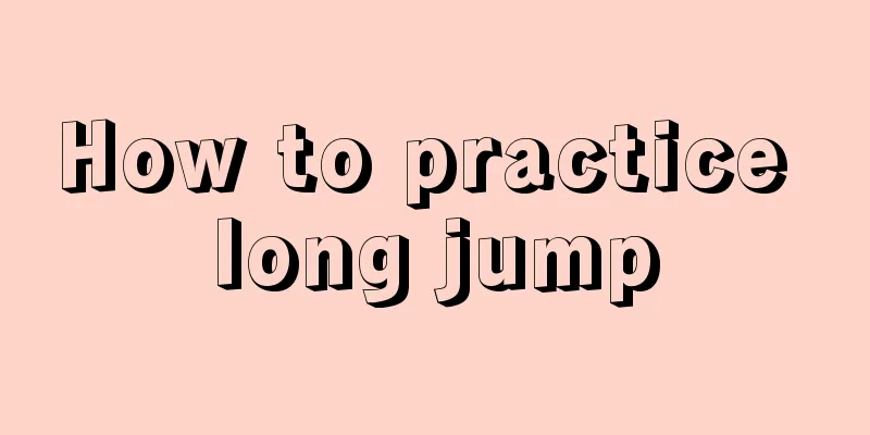 How to practice long jump