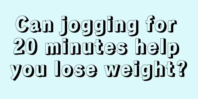 Can jogging for 20 minutes help you lose weight?