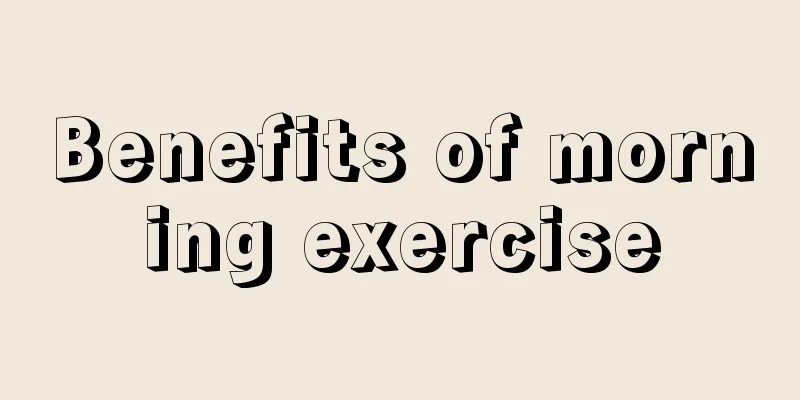 Benefits of morning exercise