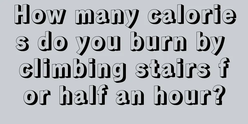 How many calories do you burn by climbing stairs for half an hour?