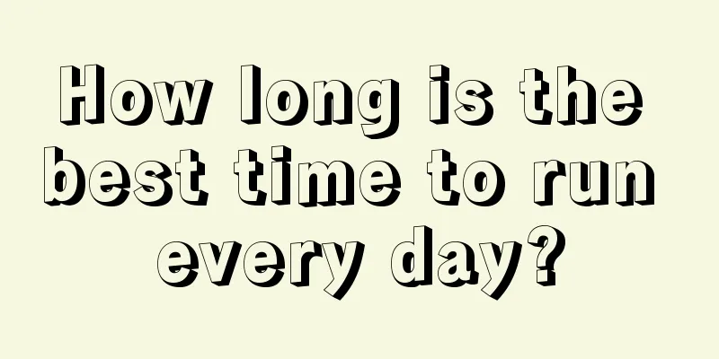 How long is the best time to run every day?