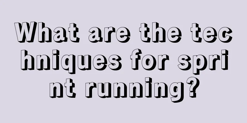 What are the techniques for sprint running?