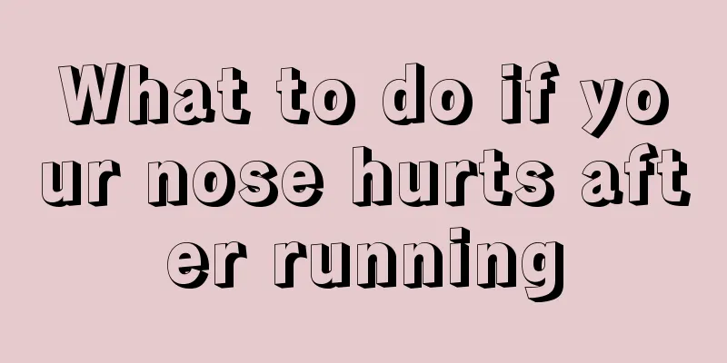 What to do if your nose hurts after running