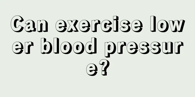 Can exercise lower blood pressure?