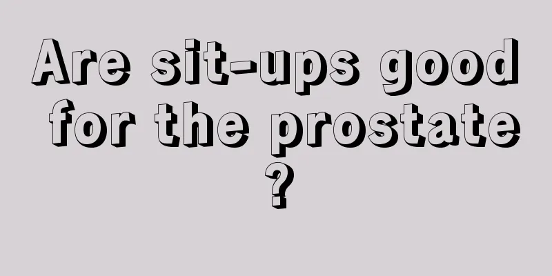 Are sit-ups good for the prostate?