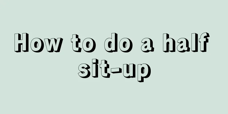 How to do a half sit-up