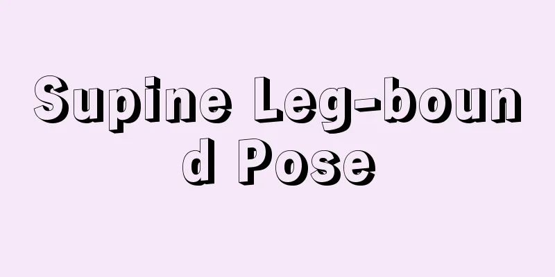 Supine Leg-bound Pose