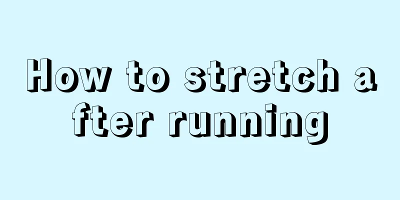 How to stretch after running