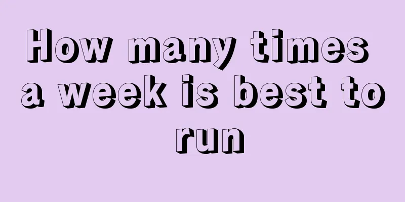 How many times a week is best to run