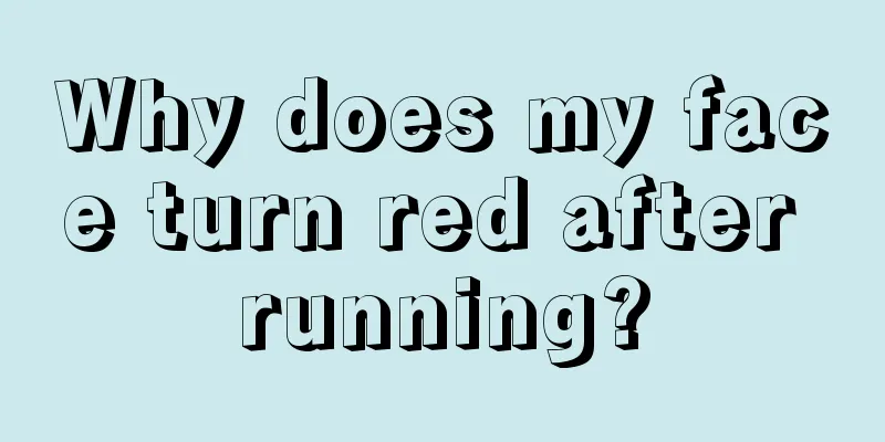 Why does my face turn red after running?