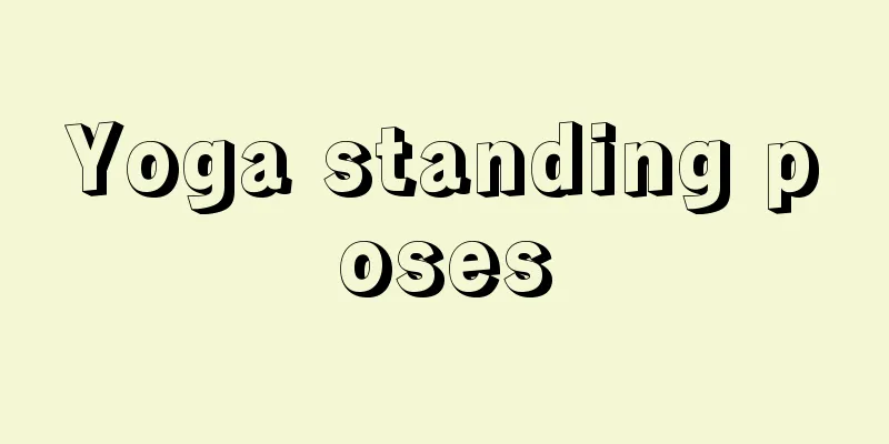 Yoga standing poses