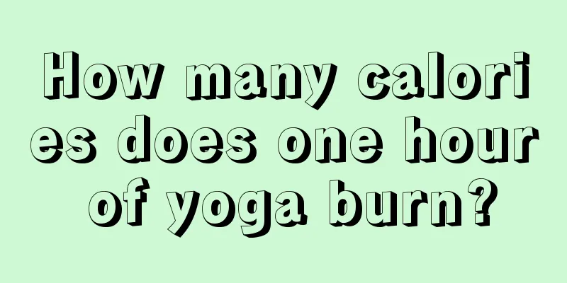 How many calories does one hour of yoga burn?