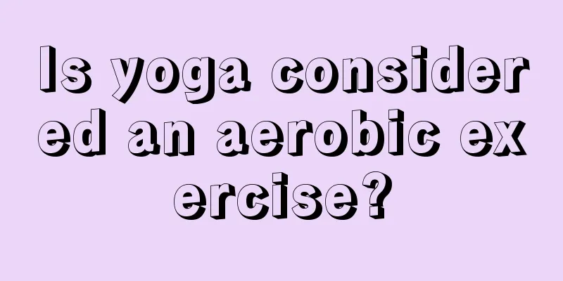 Is yoga considered an aerobic exercise?