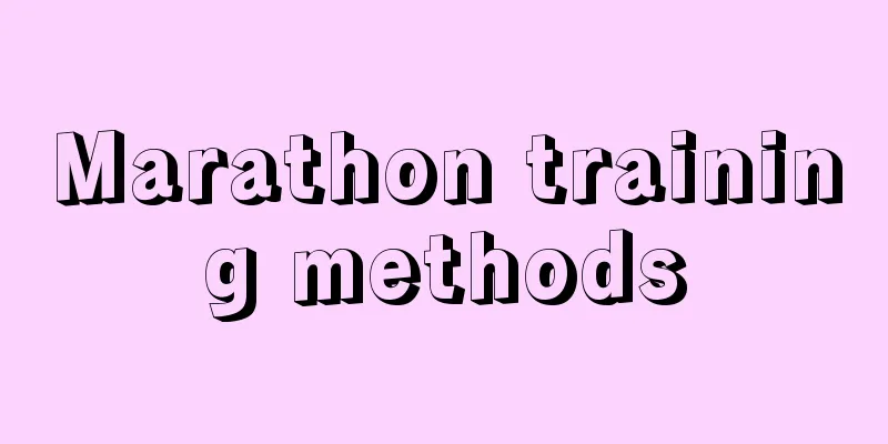 Marathon training methods