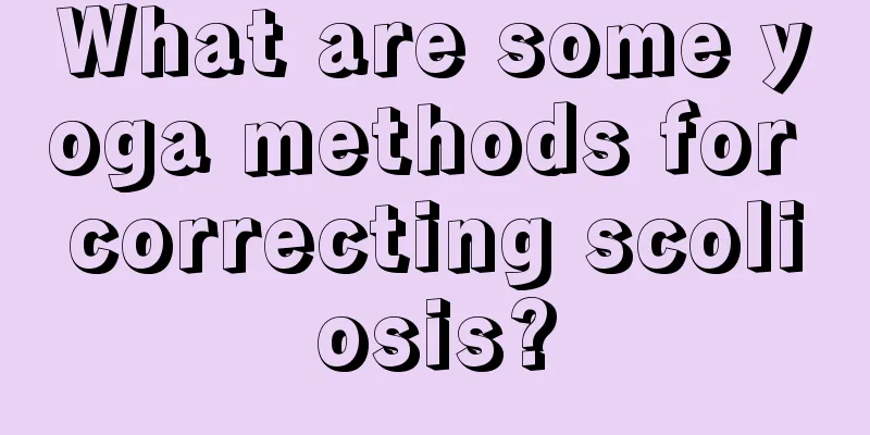 What are some yoga methods for correcting scoliosis?