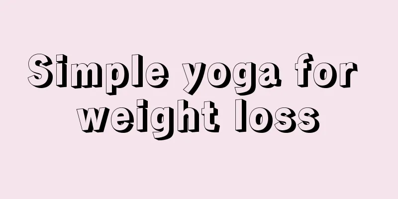 Simple yoga for weight loss