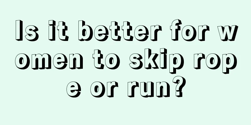 Is it better for women to skip rope or run?