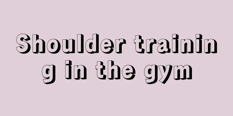 Shoulder training in the gym