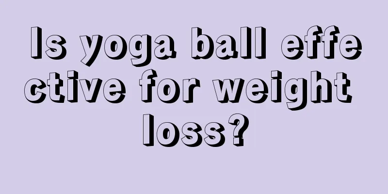 Is yoga ball effective for weight loss?