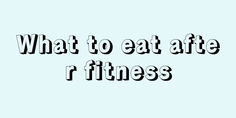 What to eat after fitness