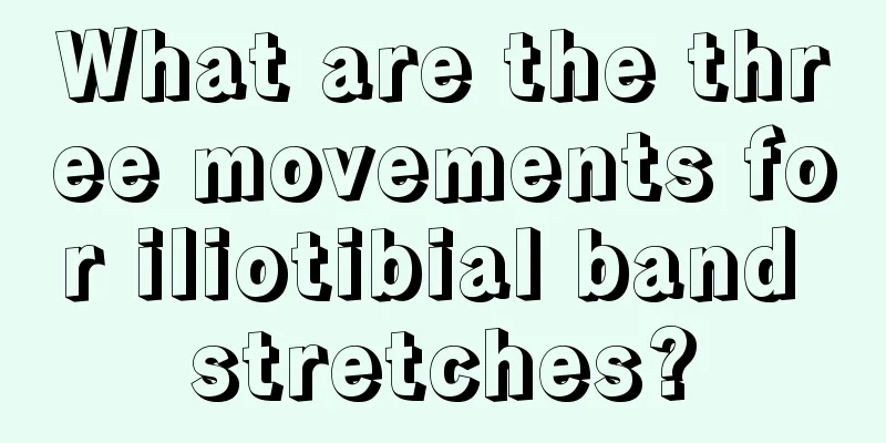 What are the three movements for iliotibial band stretches?