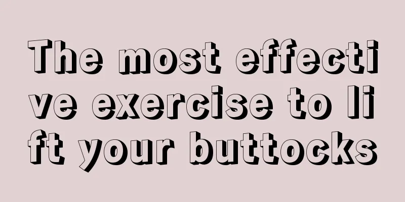 The most effective exercise to lift your buttocks