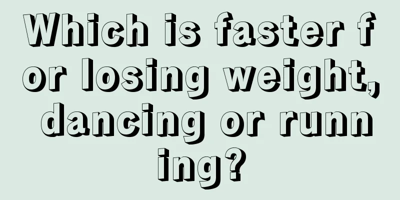 Which is faster for losing weight, dancing or running?