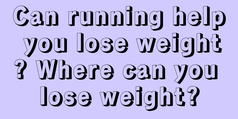 Can running help you lose weight? Where can you lose weight?