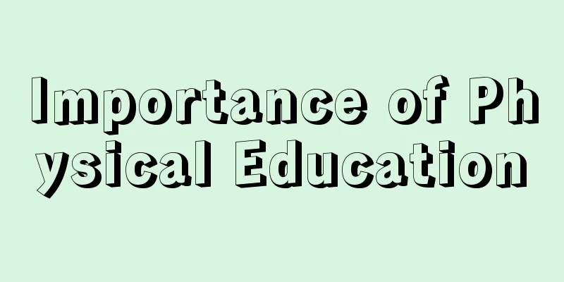 Importance of Physical Education