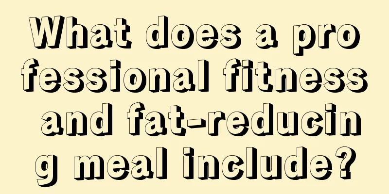 What does a professional fitness and fat-reducing meal include?