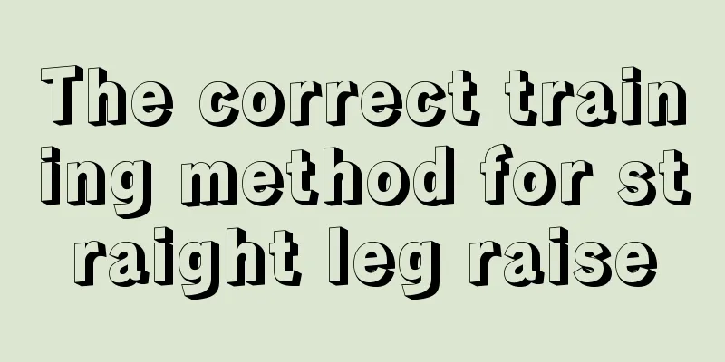 The correct training method for straight leg raise