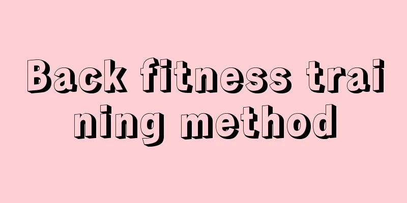 Back fitness training method