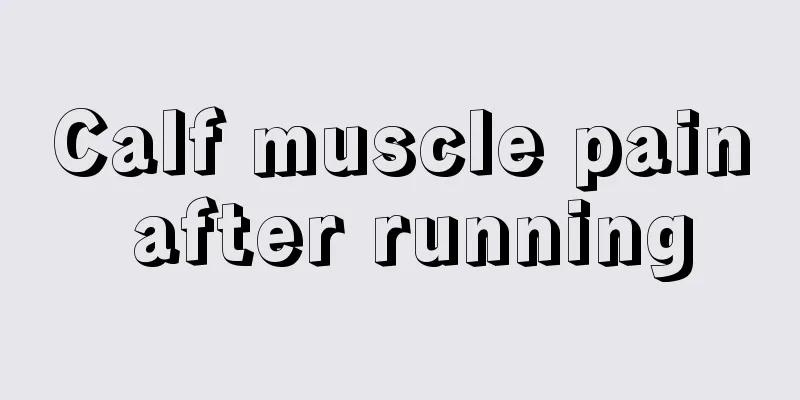 Calf muscle pain after running