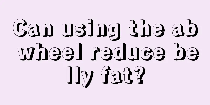 Can using the ab wheel reduce belly fat?