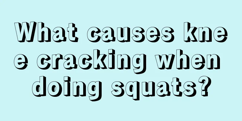 What causes knee cracking when doing squats?