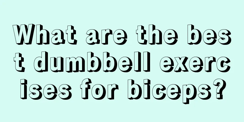 What are the best dumbbell exercises for biceps?