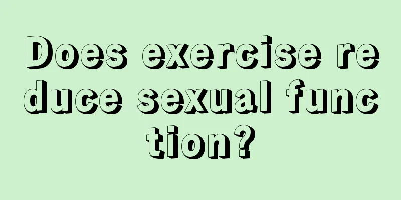 Does exercise reduce sexual function?