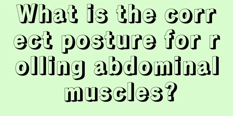 What is the correct posture for rolling abdominal muscles?