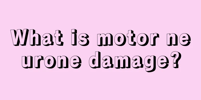 What is motor neurone damage?