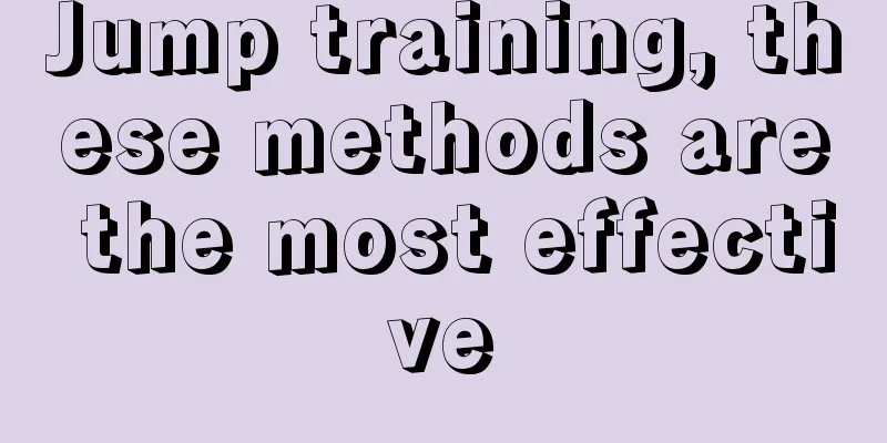 Jump training, these methods are the most effective