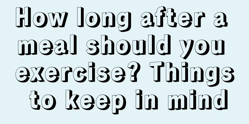 How long after a meal should you exercise? Things to keep in mind