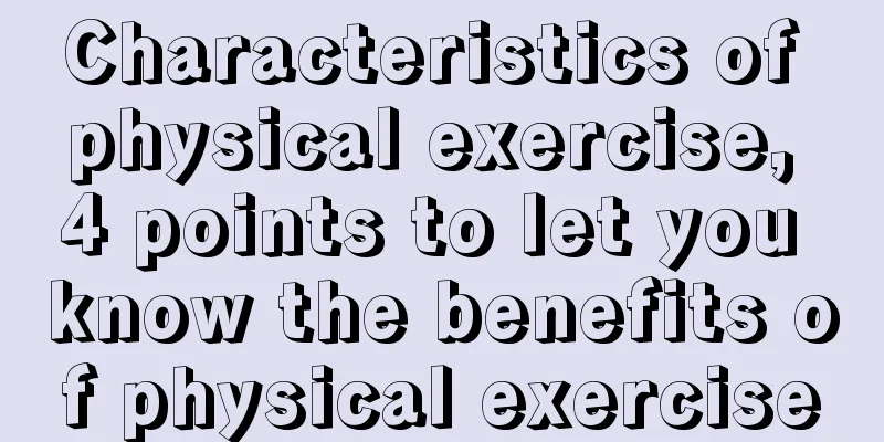 Characteristics of physical exercise, 4 points to let you know the benefits of physical exercise