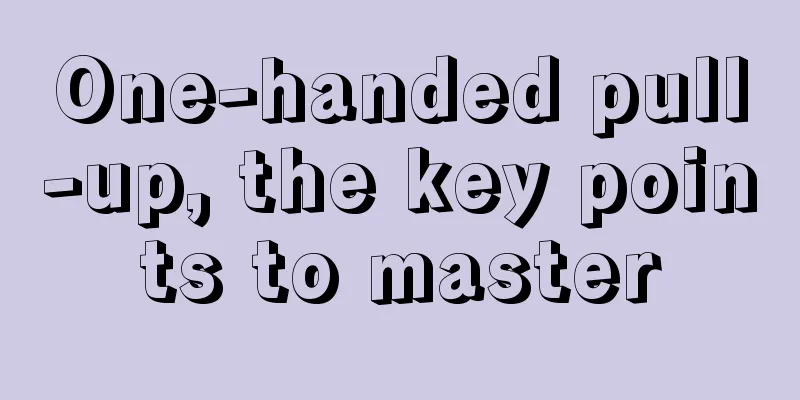 One-handed pull-up, the key points to master