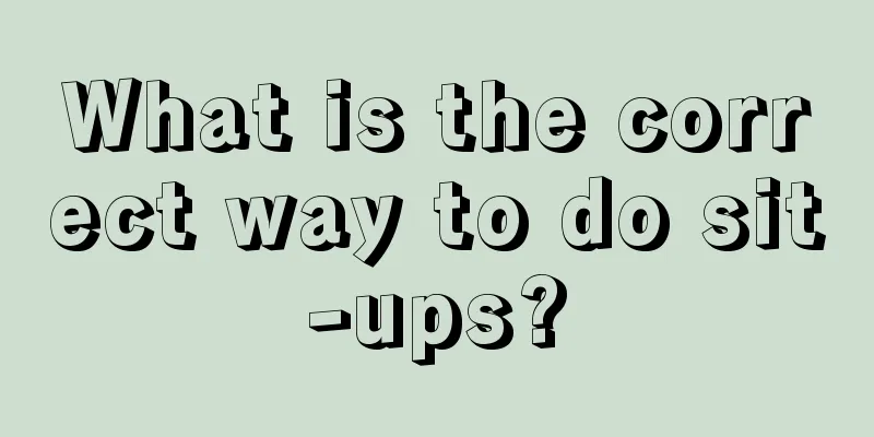 What is the correct way to do sit-ups?