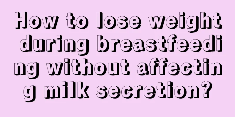 How to lose weight during breastfeeding without affecting milk secretion?