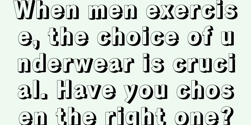 When men exercise, the choice of underwear is crucial. Have you chosen the right one?