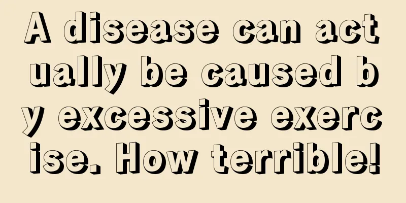 A disease can actually be caused by excessive exercise. How terrible!